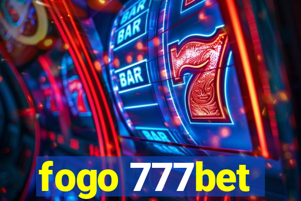 fogo 777bet